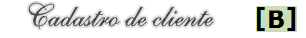Cadastro do cliente